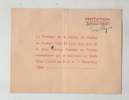 Delcampe - Invitation Permanente Hockey Football Club De Lyon Tournoi International 1946 Stade Henri Cochet - Non Classés