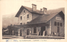 73-LANDRY-LA-TARENTAISE- LA GARE - Otros & Sin Clasificación