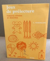 Jeux De Prélecture /histoires Mimées Et Dessinées - Zonder Classificatie