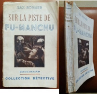 C1 Sax ROHMER - SUR LA PISTE DE FU MANCHU EO 1938 The Trail Of Fu Manchu SF PORT INCLUS France - SF-Romane Vor 1950