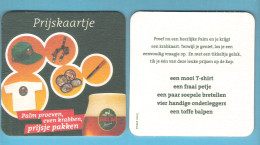 Bierviltje - Sous-bock - Bierdeckel  PALM - PRIJSKAARTJE - PALM PROEVEN, EVEN KRABBEN,PRIJSJE PAKKEN (B 1026) - Bierdeckel