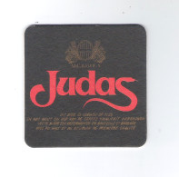 Bierviltje - Sous-bock - Bierdeckel  JUDAS - BESTEL EEN JUDAS EN ONTVANG UW GRATIS GEDULDSPELLETJE   (B 1028) - Bierdeckel