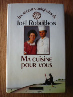 Ma Cuisine Pour Vous - Robuchon, Joël - Gastronomía