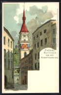 Lithographie Passau, Rathaus Von Der Schrottgasse Gesehen  - Passau