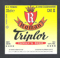 BROUWERIJ ROMAN - OUDENAARDE - TRIPLOR FAMILY'S BEER   - BIERETIKET  (BE 296) - Cerveza