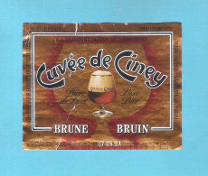 BIERETIKET - CUVEE DE CINEY - BRUNE -  BRUIN - 25 CL  (2 Scans) (BE 297) - Bier