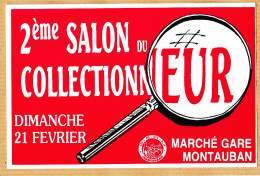 08633 / Peu Commun MONTAUBAN (82) MARCHE GARE 2ème Salon Du Collectionneur Dimanche 21 Février  - Montauban