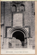 08654 / ⭐ ◉  82-MONTAUBAN Tarn-et-Garonne Portail De L'Eglise SAINT-JACQUES St 1910s - Montauban