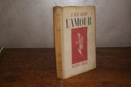 L'amour (Dr René ALLENDY) 1942 - Psicologia/Filosofia