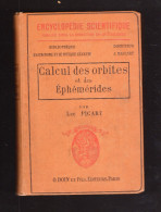CALCUL DES ORBITES Et Des EPHEMERIDES Luc PICART O.DOIN Et Fils 1913 - Astronomía