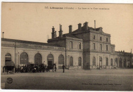 Libourne La Gare Et Cour Exterieure - Libourne