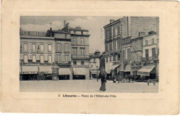 Libourne Place De L'hotel De Ville - Libourne