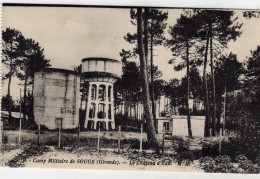 Camp Militaire De Souge Le Chateau D'eau - Sonstige & Ohne Zuordnung