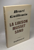 La Liaison Musset Sand - Histoire