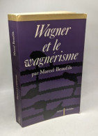 Wagner Et Le Wagnérisme - Biographien