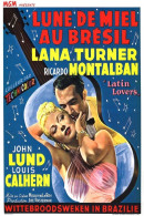 Cinema - Lune De Miel Au Brésil - Lana Turner - Ricardo Montalban - Illustration Vintage - Affiche De Film - CPM - Carte - Afiches En Tarjetas