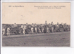 DECAUVILLE: Siège De Langres, Manoeuvres De Forteresse 1906, Le Transport Des Canons Sur Le Decauville - Très Bon état - Andere & Zonder Classificatie