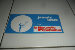 AUTOCOLLANT  PUB  LA NOUVELLE REPUBLIQUE - Stickers