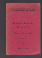 Ardèche. L'émancipation "chaux Et Ciments Lafarge" Monographie Sociale , Section Ardéchoise Du Syndicat Des Instituteurs - Geschiedenis