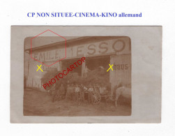 CINEMA-KINO-LICHTSPIELHAUS-CP NON SITUEE-CARTE PHOTO Allemande-GUERRE 14-18-1 WK-MILITARIA-FELDPOST- - Guerre 1914-18