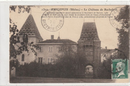 165 DEPT 69 : Amplepuis Le Château De Rochefort : édit. S Farges N° 1302 - Altri & Non Classificati