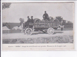 LANGRES: Camion "ariès" Chargé Du Ravitaillement Aux Grandes Manoeuvres 1906 - Très Bon état - Langres