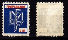 Vignette Neuve* FISCAUX DE FRANCE PROPAGANDE BLEU Valeur 2 NF - Other & Unclassified