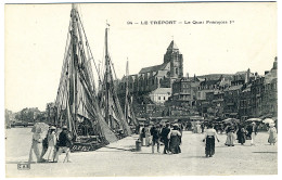 LE TRÉPORT - Le Quai François 1er - Le Treport