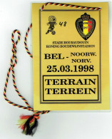 Football. Belgique/Norvège. Stade Roi Baudouin. 25.03.1998. Laissez-Passer Terrain. - Andere & Zonder Classificatie