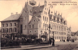 MALINES - MECHELEN -  Ancien Hotel De Ville -  Oud Stadhuis - Mechelen