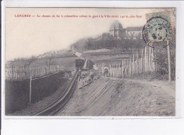 LANGRES: Le Chemin De Fer à Crémaillère Reliant La Gare à La Ville Situé 140m Plus Haut - Très Bon état - Langres