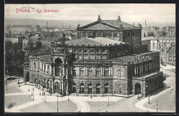 AK Dresden, Kgl. Opernhaus Mit Passanten  - Dresden