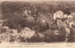 FRANCE - Saint Nectaire - L'établissement Thermal Et Vue Sur La Route De Champeix - Carte Postale Ancienne - Saint Nectaire