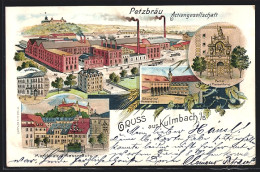 Lithographie Kulmbach, Brauerei Petzbräu Actiengesellschaft, Marktplatz & Plassenburg  - Autres & Non Classés