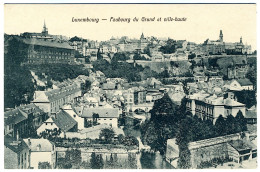 LUXEMBOURG - Faubourg Du Grund Et Ville-haute - Luxemburg - Town