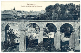 LUXEMBOURG - Viaduc Et Ville-haute - Luxemburg - Stad