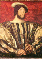 Art - Peinture Histoire - François 1er Roi De France - Portrait - CPM - Voir Scans Recto-Verso - Storia