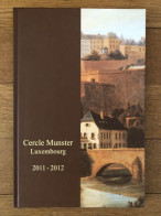 Cercle Münster Luxembourg 2011-2012 , Luxemburg - Sin Clasificación