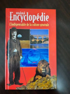 Mini Encyclopedie L'indispensable De La Culture Generale - Autres & Non Classés