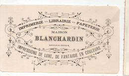 Sans Lieu ; étiquette (?)  Maison BLANCHARDIN, Imprimerie Librairie Papeterie  (PPP47453) - Publicidad