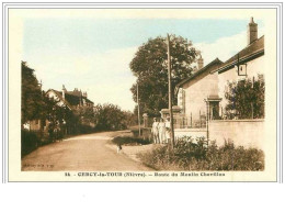 58.CERCY LA TOUR.ROUTE DU MOULIN CHEVILLON - Andere & Zonder Classificatie