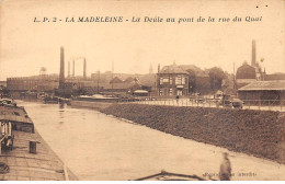 59 - LA MADELEINE - SAN64100 - La Deule Au Pont De La Rue Du Quai - La Madeleine