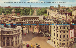 R148146 Admiralty Arch Showing The Mall And Buckingham Palace. London. Valentine - Andere & Zonder Classificatie