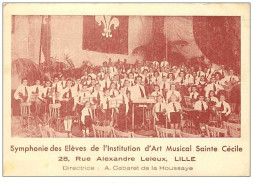 59.LILLE.SYMPHONIE DES ELEVES DE L'INSTITUTION D'ART MUSICAL SAINTE CECILE.28 RUE ALEXANDRE LELEUX.RARE - Lille