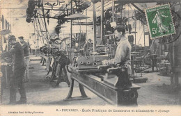 59.AM18803.Fourmies.N°8.Ecole Pratique De Commerce Et D'industrie.Ajustage - Fourmies