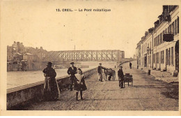 60 - CREIL - SAN66998 - Le Pont Métallique - Creil
