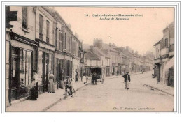 60.ST JUST EN CHAUSSEE.LA RUE DE BEAUVAIS. - Saint Just En Chaussee