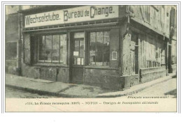60.NOYON.LA FRANCE RECONQUISE.1917.VESTIGES DE L'OCCUPATION ALLEMANDE.BUREAU DE CHANGE - Noyon