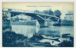 60.VERBERIE.LE PONT ET L'OISE - Verberie