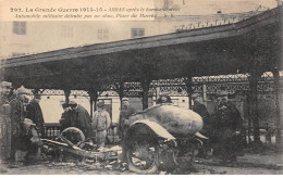 62 - ARRAS - SAN33363 - Arras Après Le Bombardement Automobile Militaire Détruite Par Un Obus - Place Du Marché - Arras